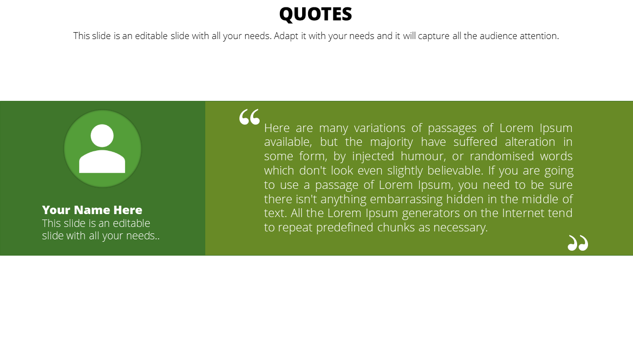 Quote slide featuring a circular placeholder, bold name section, and a green quotation text box in a green backdrop.