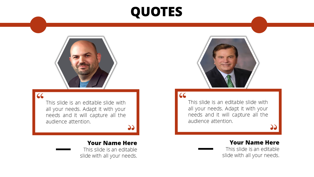 A quote slide featuring two images of people with quotes, one in a hexagonal frame, and with the text.