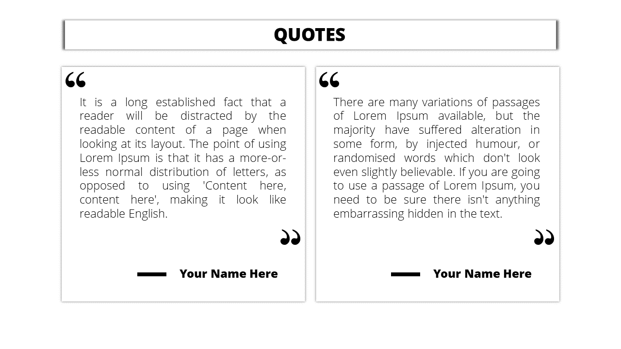 Quote slide with two white text boxes, bold black quotation marks, and placeholders for names below.