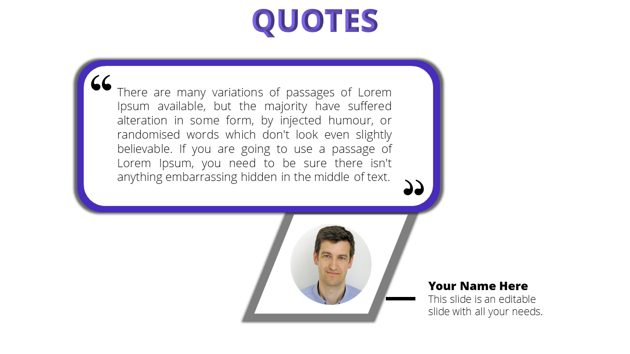 Slide featuring a quote in a purple bordered text box, with a profile photo and name placeholder underneath.