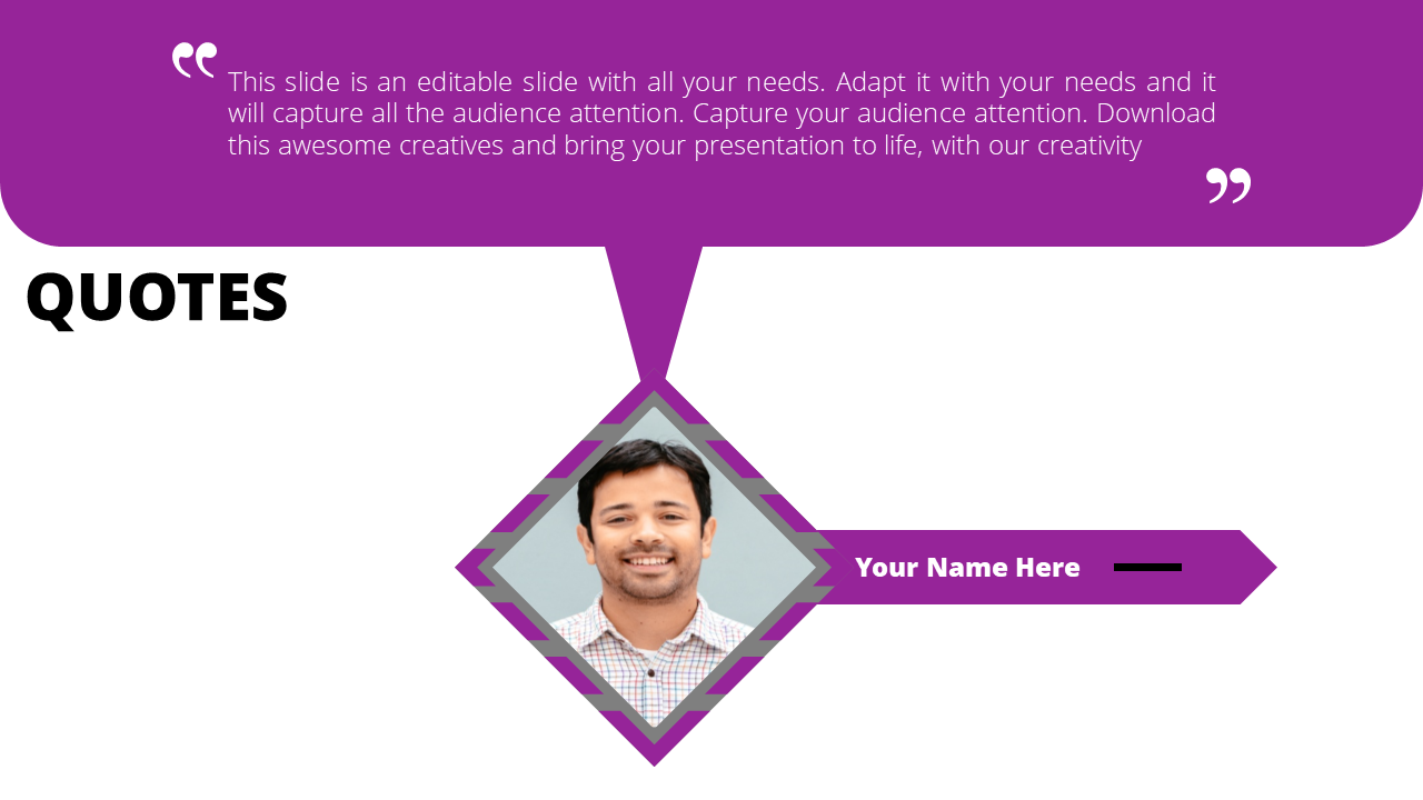Colorful quote slide featuring a purple speech bubble with a quote and a photo of a person inside a diamond shaped frame.