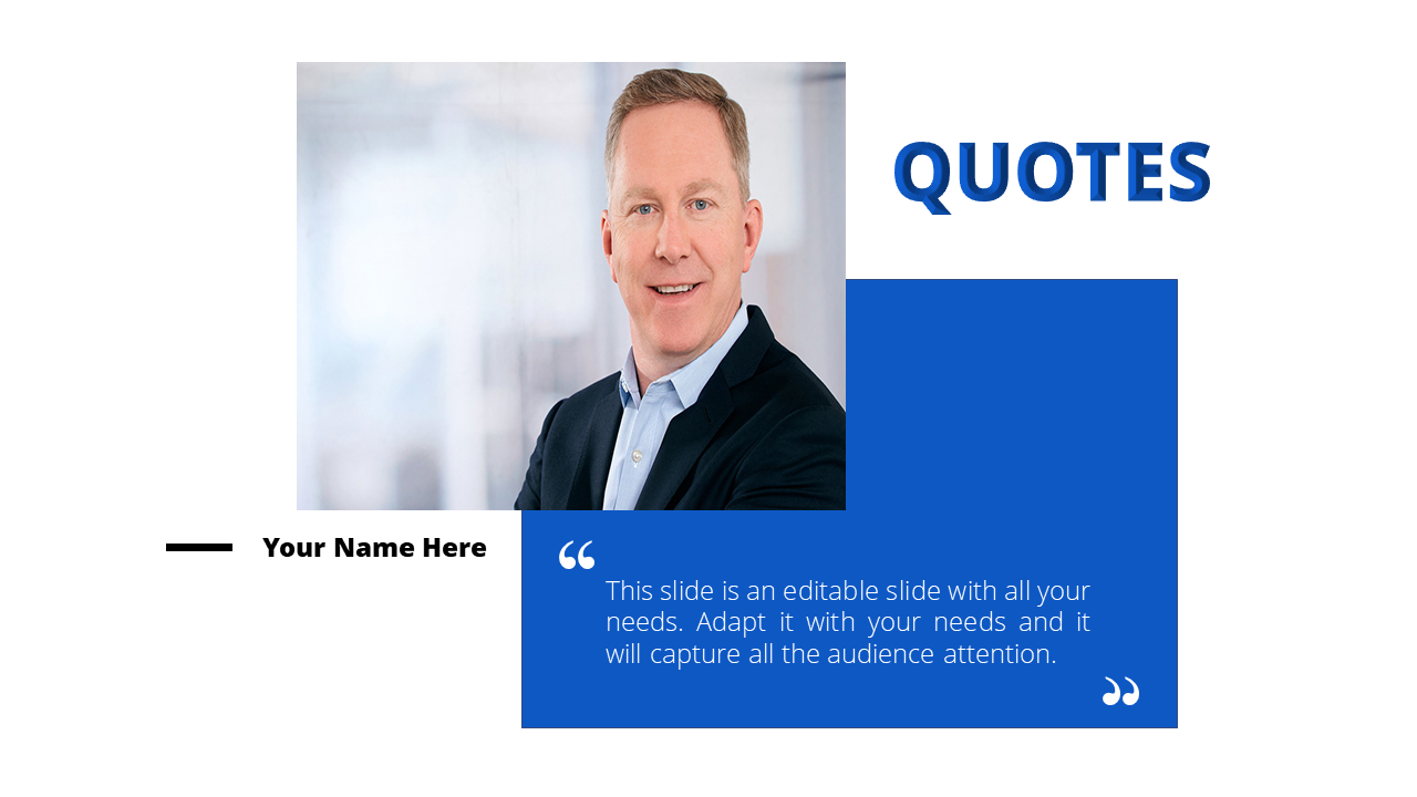 PowerPoint quote slide featuring a man’s portrait, a blue quote bubble, and space for the speaker's name at the bottom.