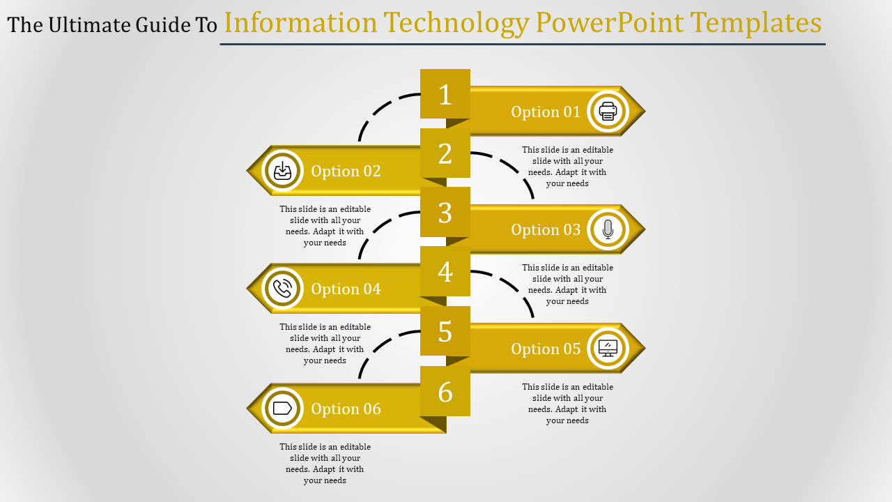 Information Technology PowerPoint slide featuring six options 1 to 6, each with an icon with placeholder text.
