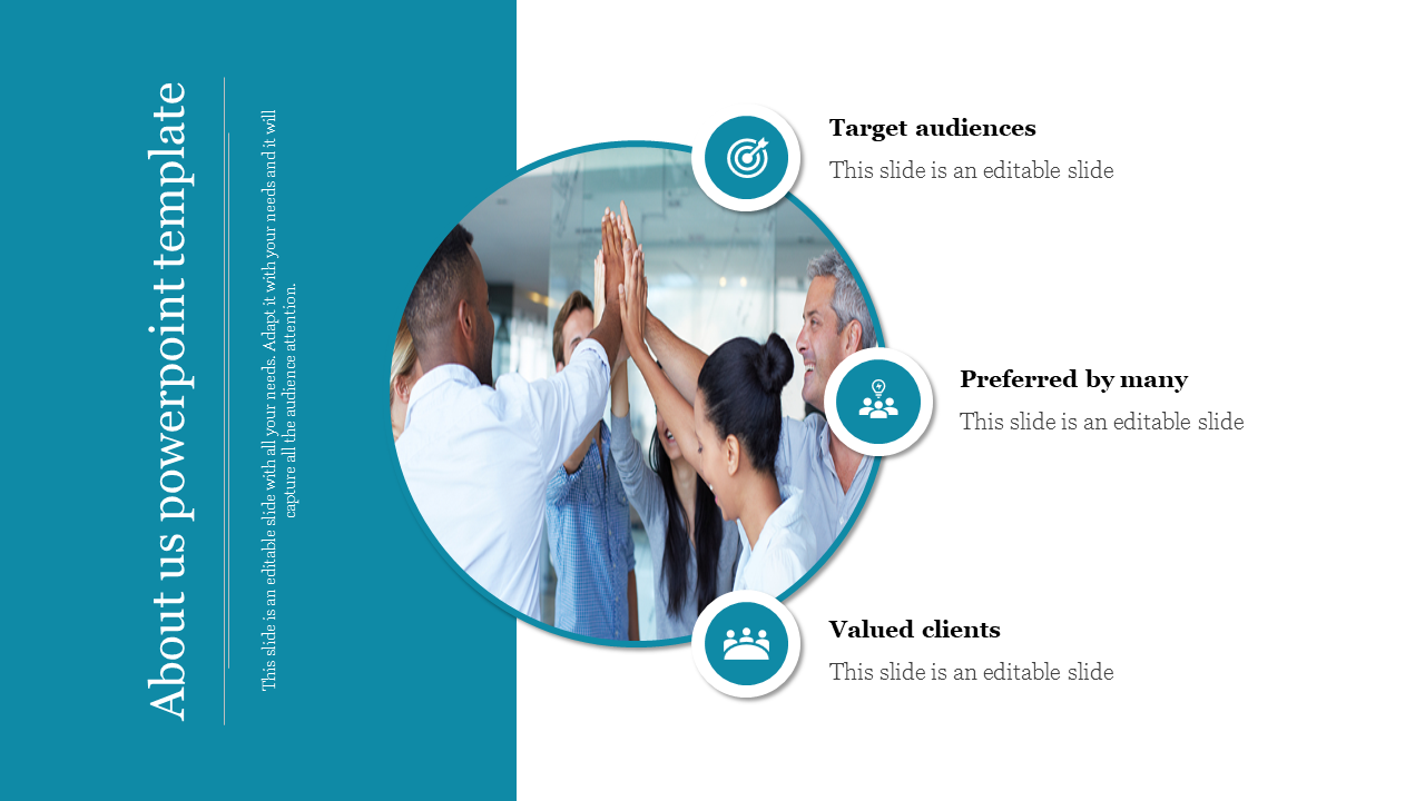 About Us, PowerPoint slide with sections for target audiences, preferred by many, and valued clients with an image.