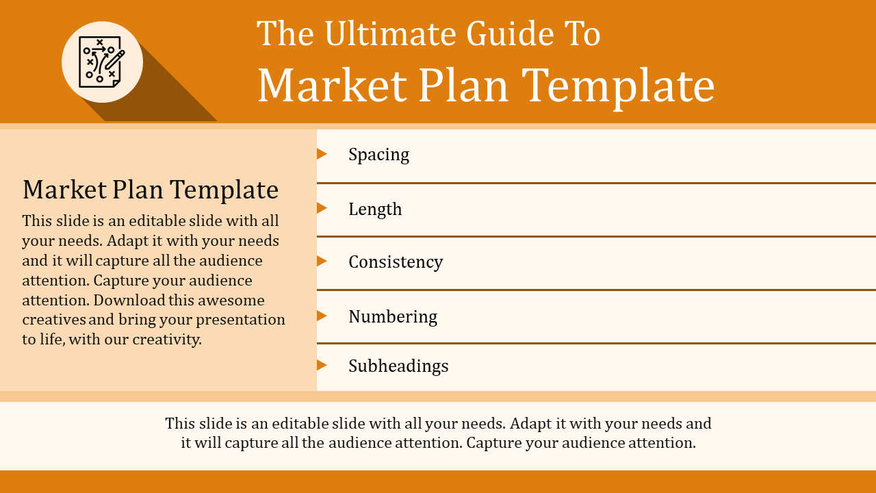 A PPT slide displaying a market plan template with key points Spacing, Length, Consistency, Numbering, and Subheadings.