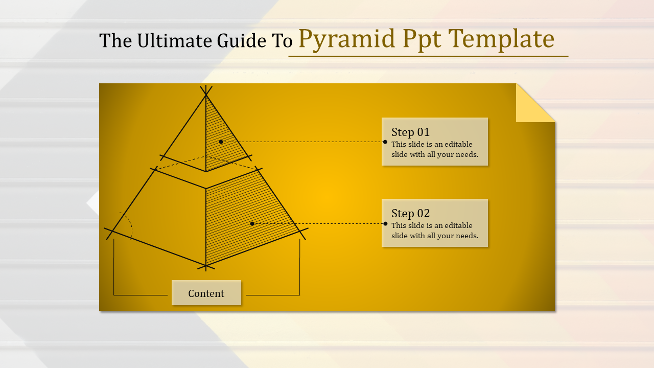 PowerPoint slide featuring a pyramid diagram with two steps, labeled Step 01 to 02, and a content section at the bottom.