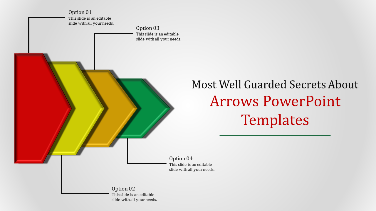 Four colorful arrows in red, yellow, orange, and green, stacked horizontally, with captions aligned beside.