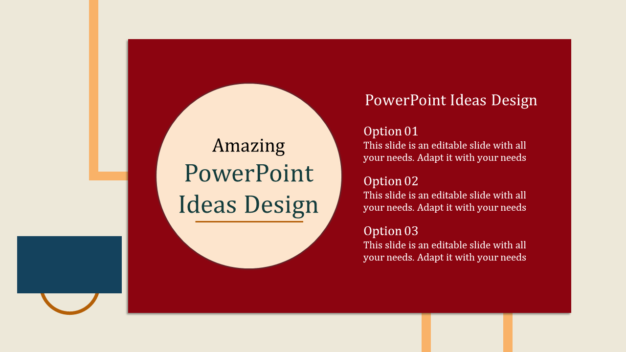Ideas slide design with a beige circle containing text,  by three numbered options and geometric accents on a red background.