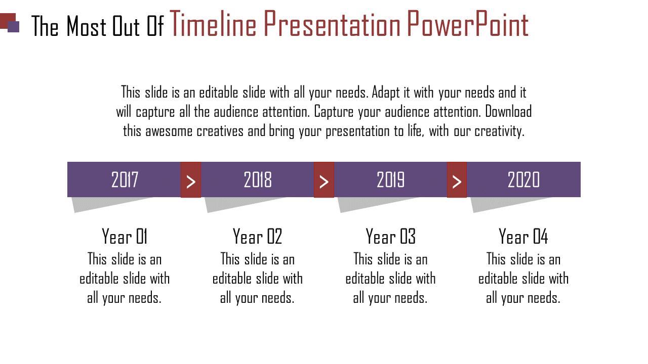 Timeline slide with years 2017 to 2020, in purple banners, red arrows, and text boxes below on a white background.