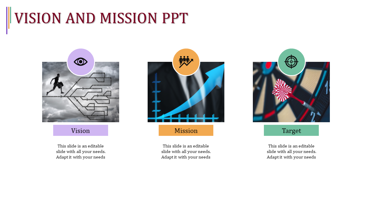 PowerPoint slide with Vision, Mission, and Target, illustrated with meaningful visuals and icons.