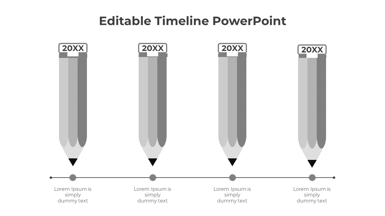 PowerPoint slide showing a grayscale timeline with pencil icons labeled 20XX and placeholder text.
