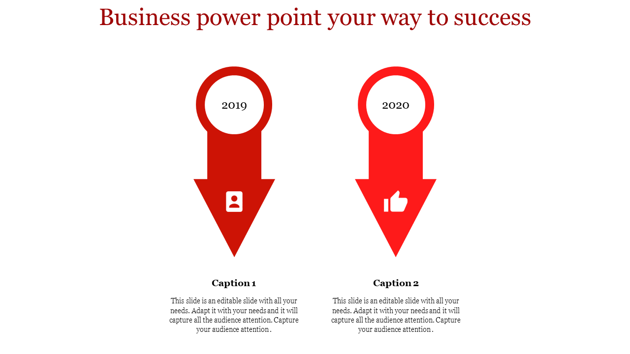 Horizontal business infographic featuring two large red arrows pointing down, showing milestones for 2019 and 2020.