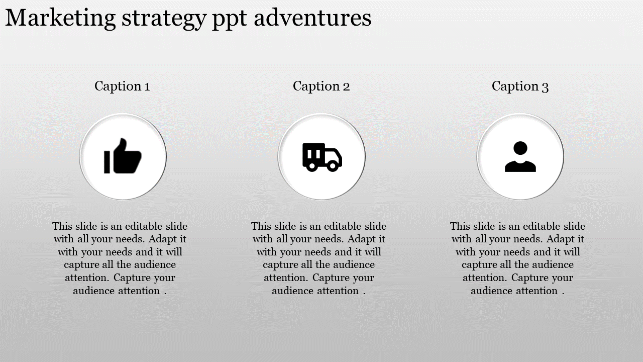 Marketing strategy slide with three icons: thumbs-up for approval, a truck for logistics, and a user profile icon.