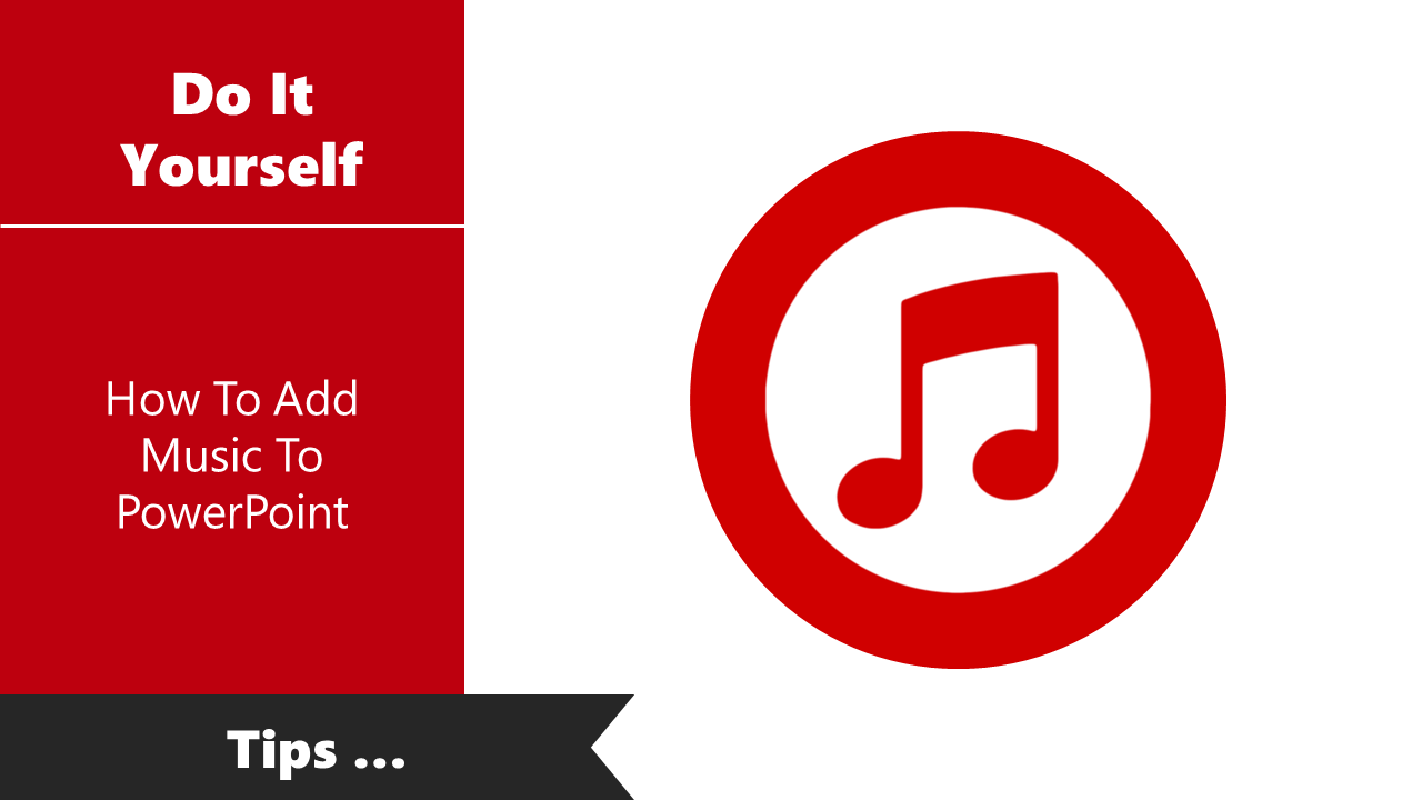 How To Add Music To PowerPoint
