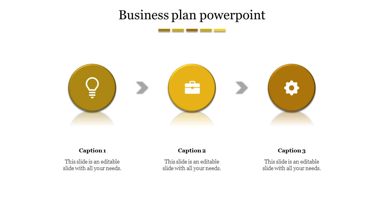 Business plan PowerPoint slide with three golden circular icons representing key steps linked by arrows with captions.