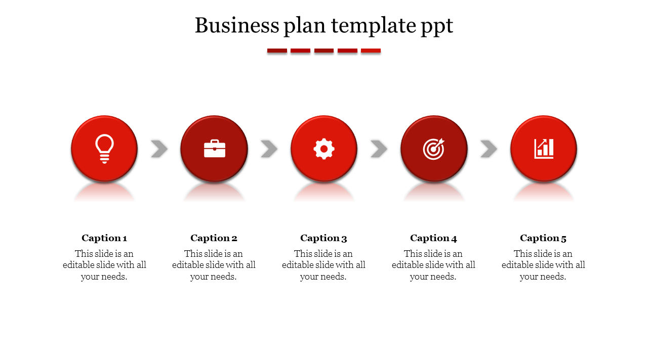 Business plan PPT slide with five red circles, each containing icons, connected by arrows with captions.