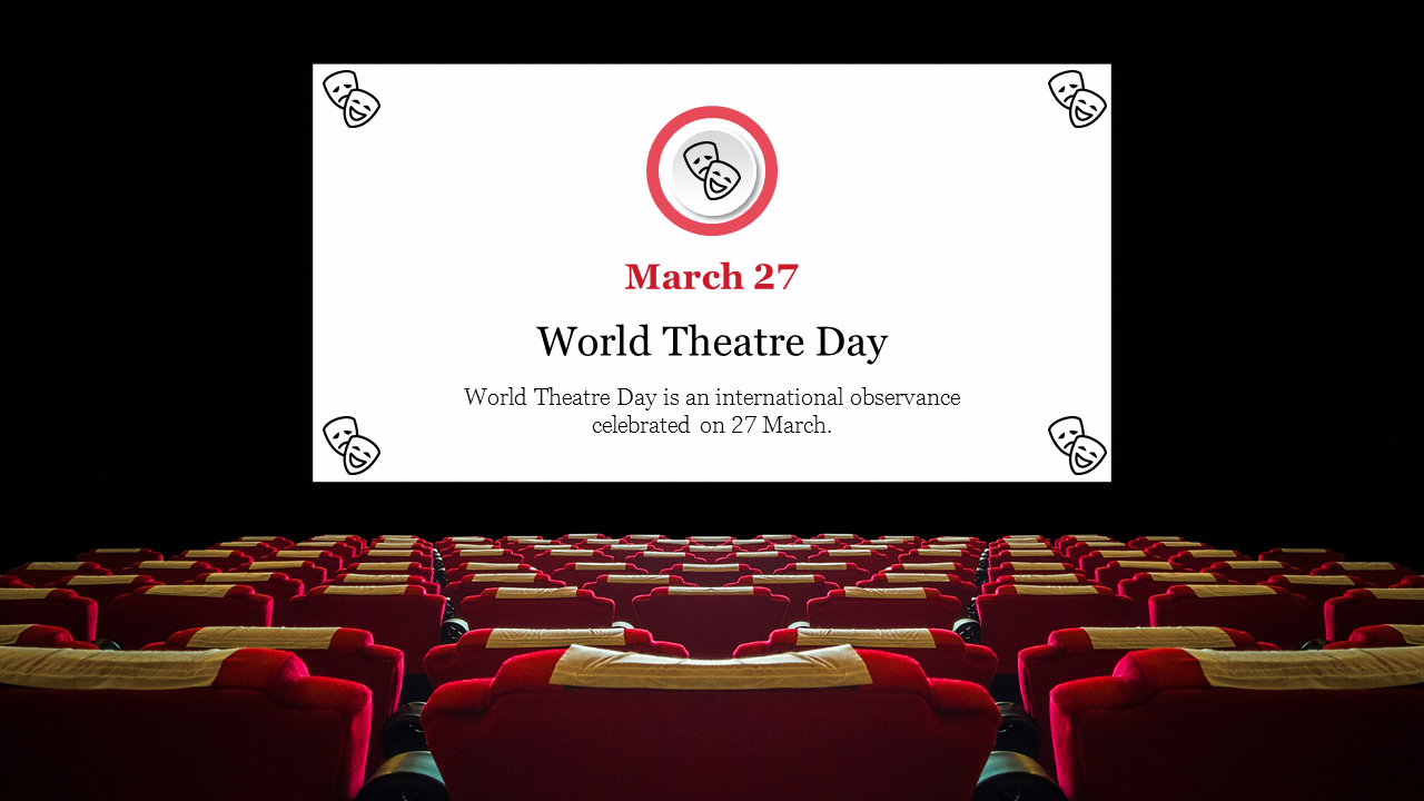 World Theatre Day PowerPoint Template For Presentation