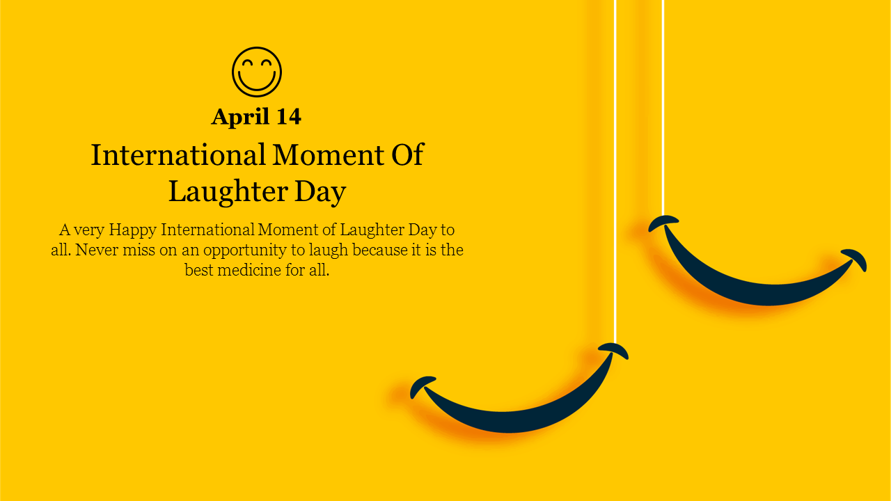 International Moment Of Laughter Day Presentation Slide