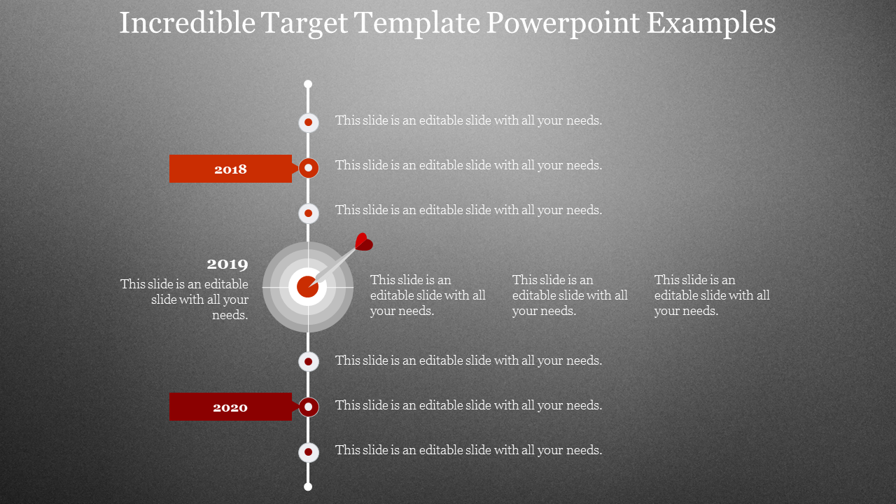 Slide showing a vertical timeline with red markers, a target symbol, and text for years 2018 to 2020, on a gray backdrop.