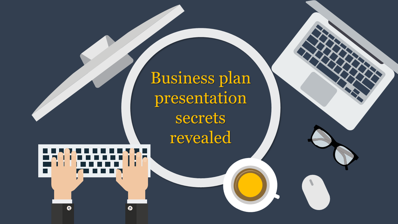 Business plan PPT slide featuring a top down view of office desk items, including a keyboard, laptop, and coffee cup.