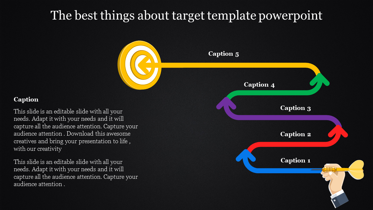 Target slide featuring a dartboard with arrows leading to captions, showcasing goal oriented steps on a black background.