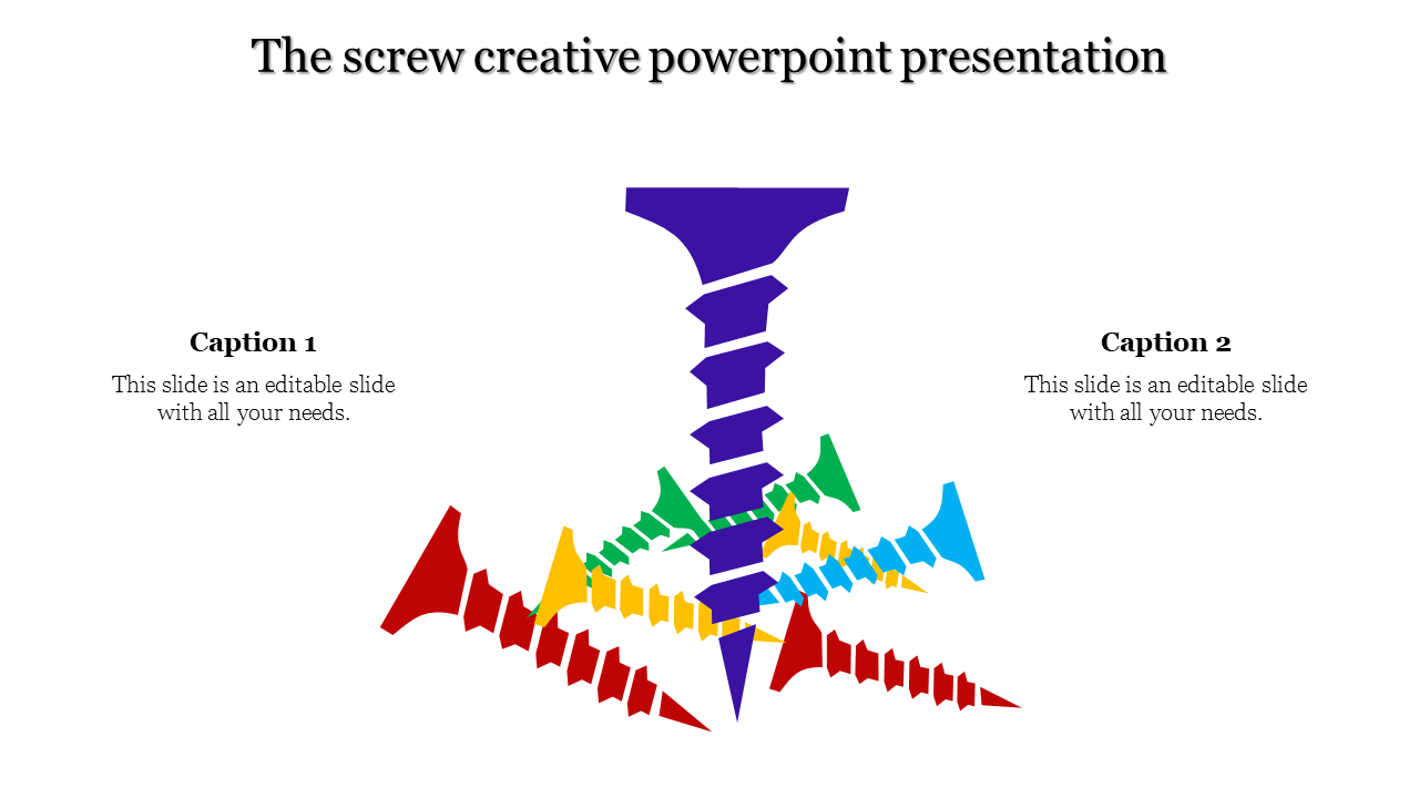 Creative PowerPoint slide featuring a multicolored screw design with captions on either side.