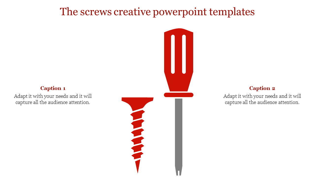 Creative PowerPoint slide featuring a red screw and screwdriver illustration with captions on both sides.