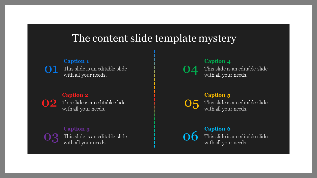 Dark slide with six numbered captions split into two columns, separated by a vertical dotted multicolor line.