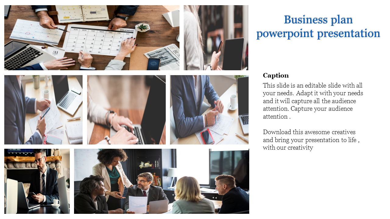 Business plan PPT presentation slide features a collage of images of professional teamwork and a caption area on the right.