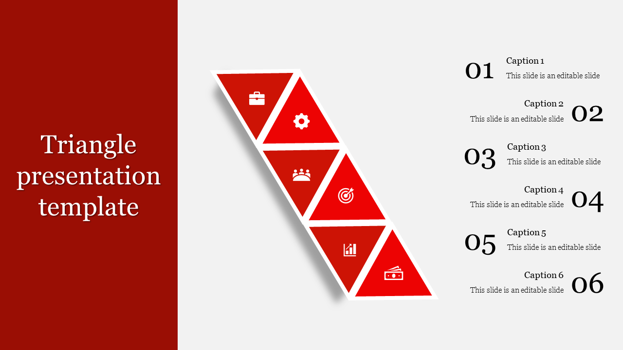 Triangle PowerPoint template with six red icons representing business, gear, people, target, graph, and cash with captions.