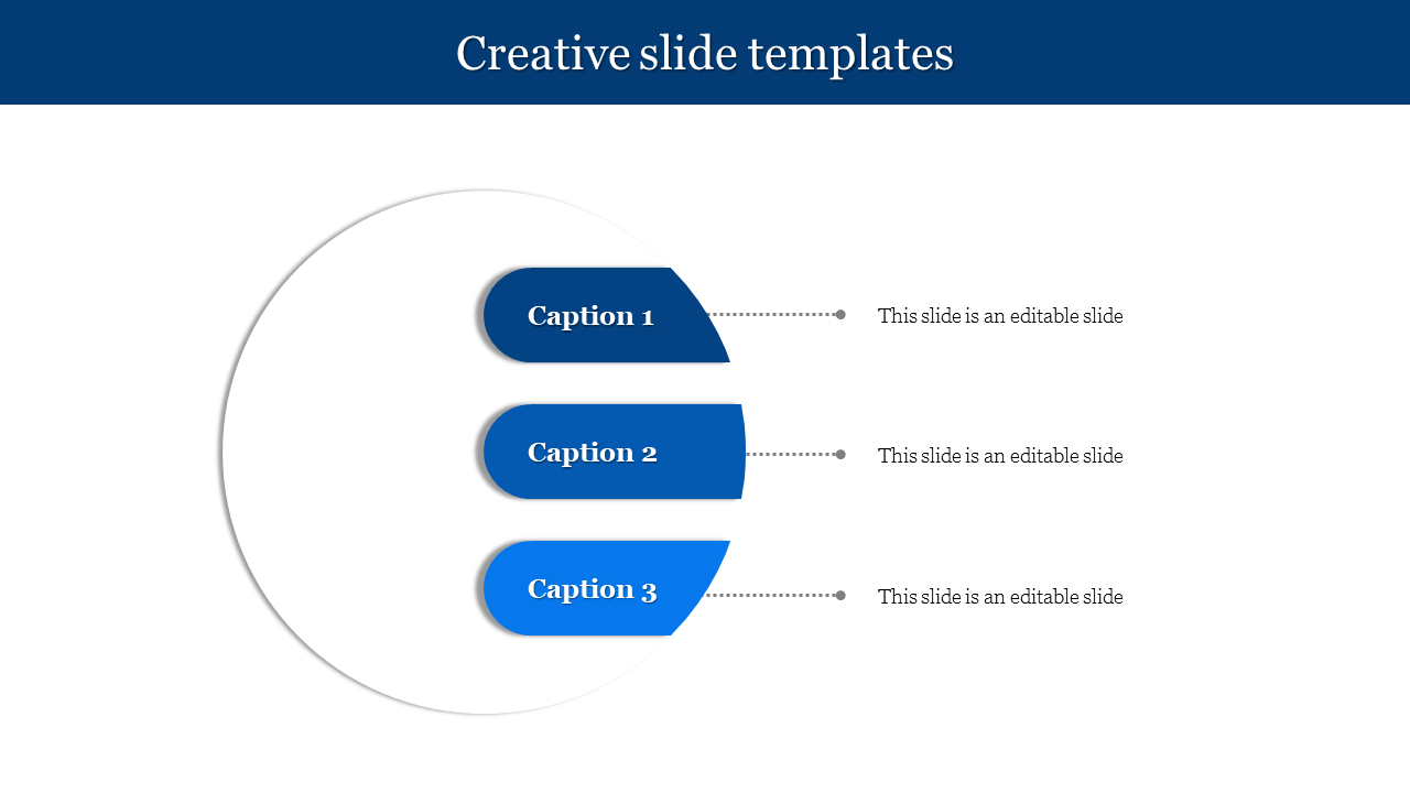 Creative PowerPoint template with three blue rounded icons, each containing a caption.