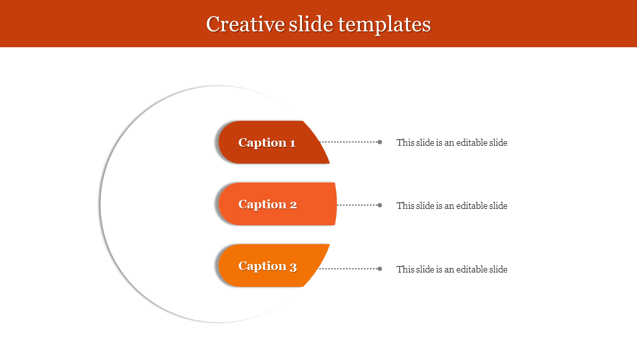 Modern creative slide with a segmented list format, featuring three orange caption bars with curved ends.