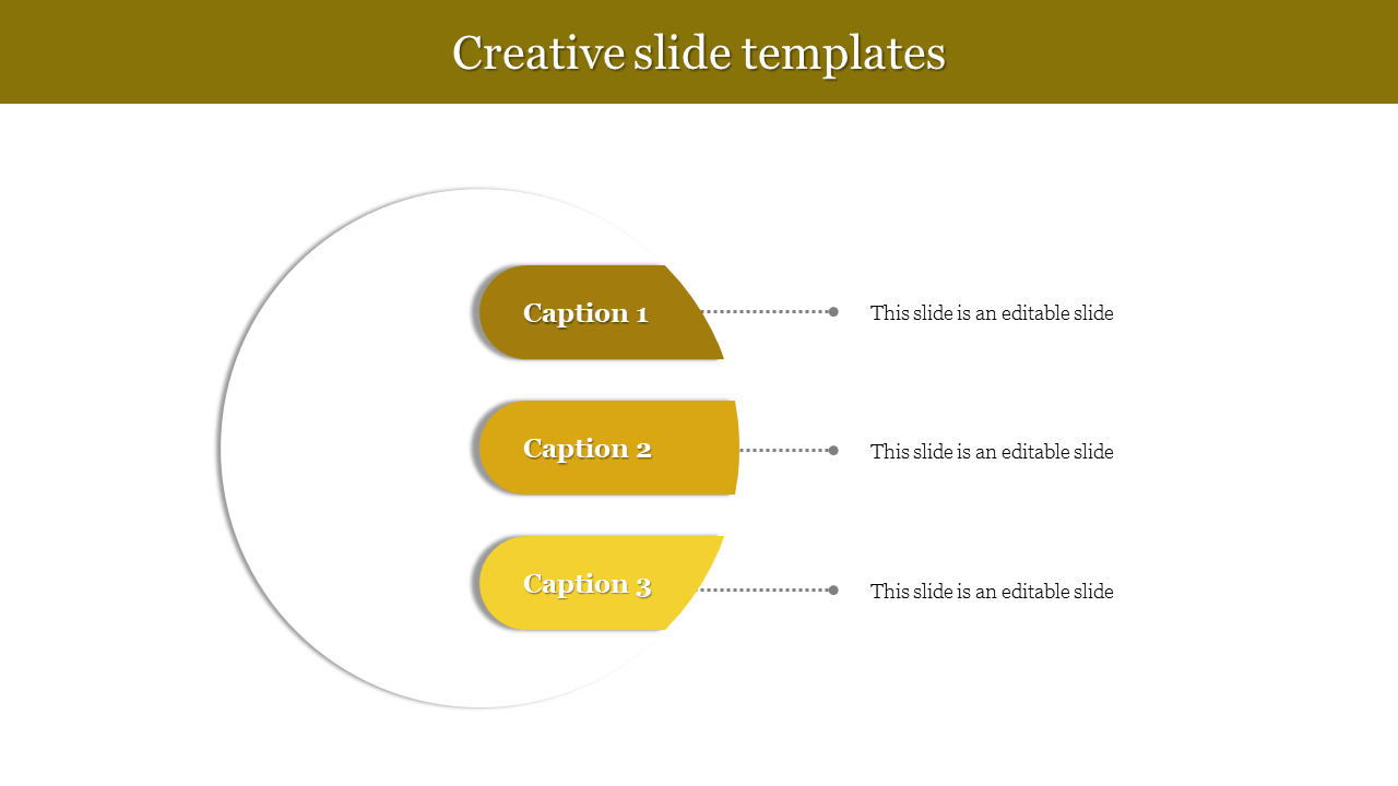 Creative PowerPoint template with three colored rounded icons, each containing a caption.
