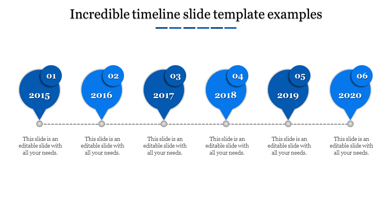 Timeline PPT slide with blue bubbles marking years from 2015 to 2020, connected by a dashed line with placeholder text.