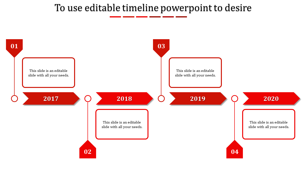 Timeline PowerPoint template featuring red arrows for each year from 2017 to 2020 with captions.
