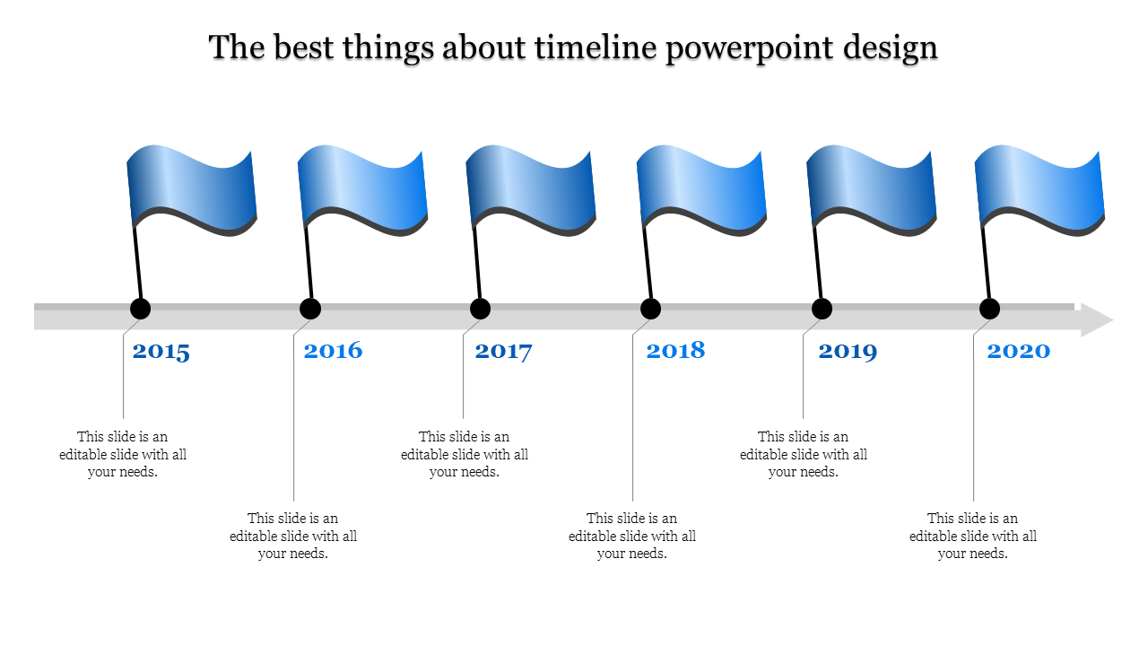 Timeline PowerPoint design with six blue flags for 2015 to 2020, each with a caption.