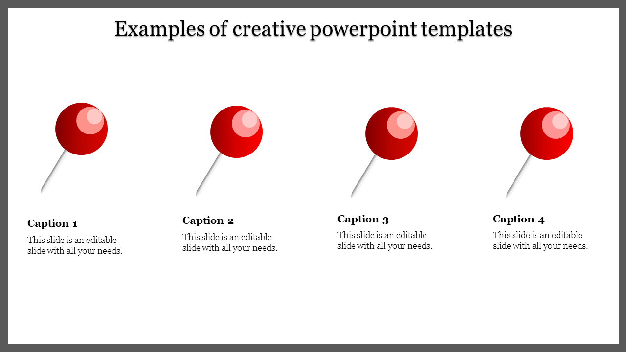 Creative PowerPoint template with four colorful red pins, each with captions below with placeholder text.