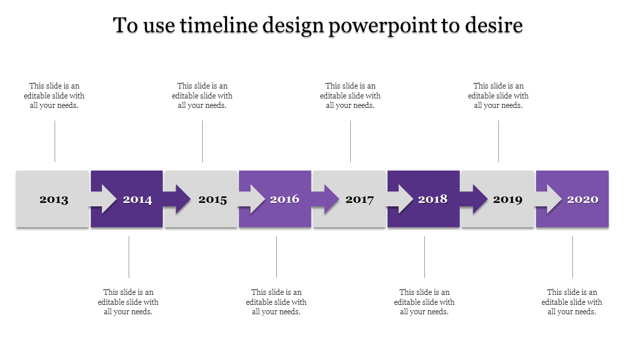Timeline design PowerPoint template featuring arrows between the years 2013 to 2020 in purple and grey color blocks.