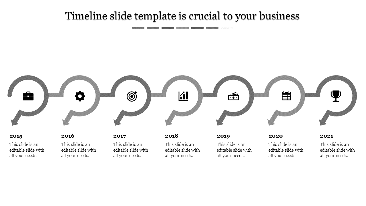 Grey themed timeline PowerPoint slide with circular markers for the years 2015 to 2021, featuring business related icons.