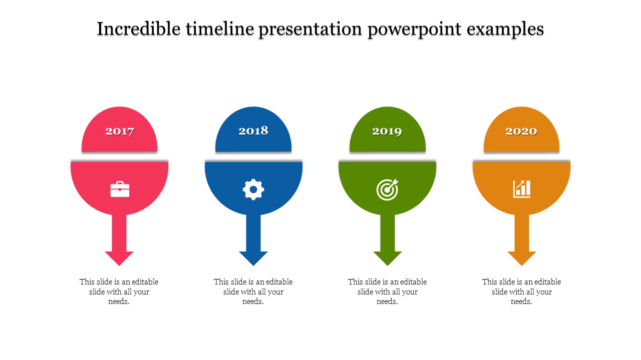Infographic slide with a sequential timeline from 2017 to 2020, using red, blue, green, and orange half circle elements.