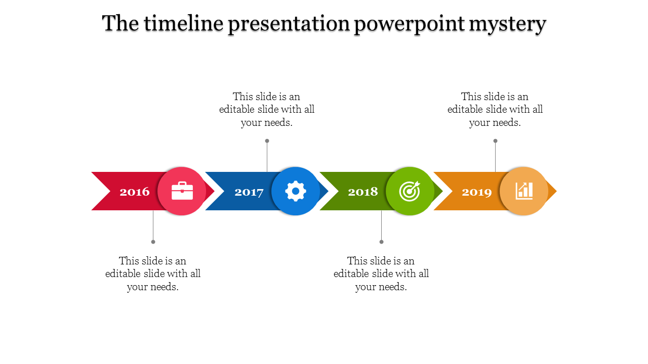 A colorful timeline slide with milestones from 2016 to 2019, featuring vibrant arrows and icons with placeholder text.