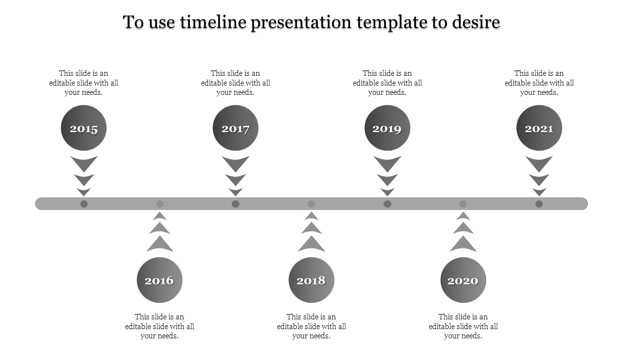 Timeline PPT slide with years 2015 to 2021, marked with grey circular year markers and arrows pointing downward and upward.