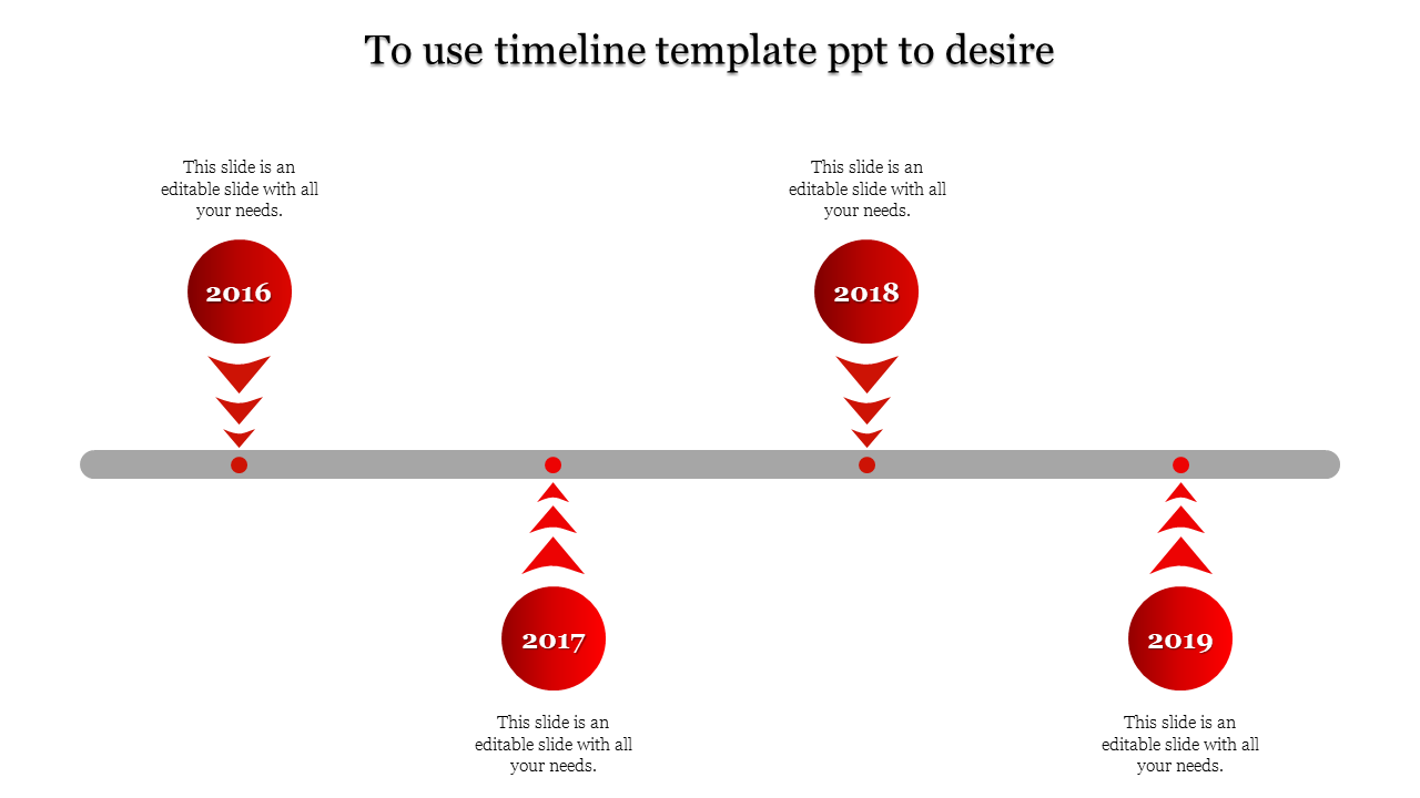 Timeline ideas template with years 2016 to 2019, each year represented by a red circular marker with arrows and text area.