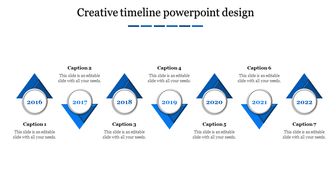 Creative timeline with seven blue triangular markers, each highlighting a year from 2016 to 2022.