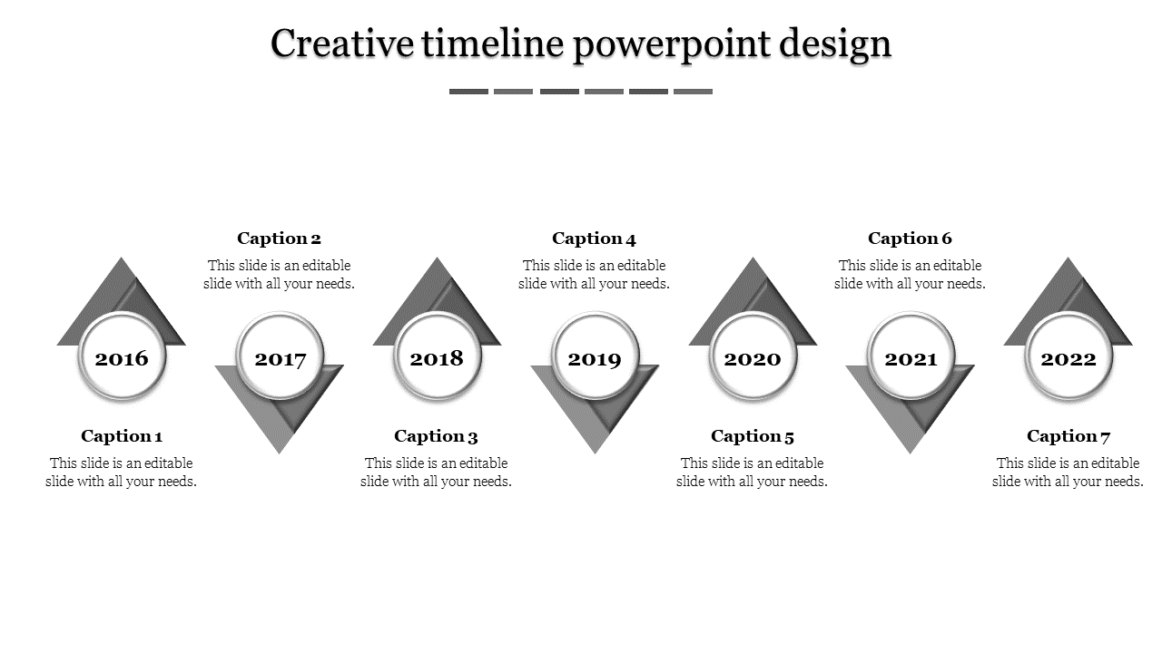 Grayscale timeline template featuring seven triangular pointers with circular year labels from 2016 to 2022.