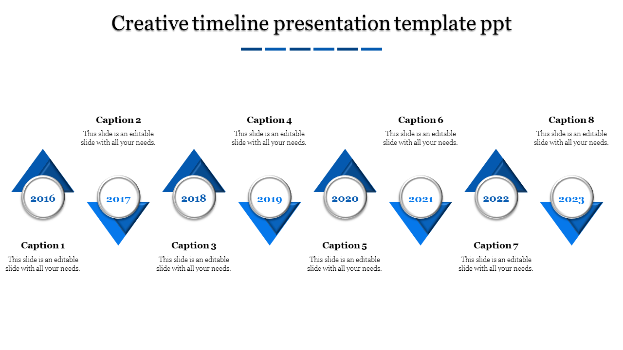 Creative PowerPoint timeline slide with blue triangular markers from 2016 to 2023 with captions and placeholder text.