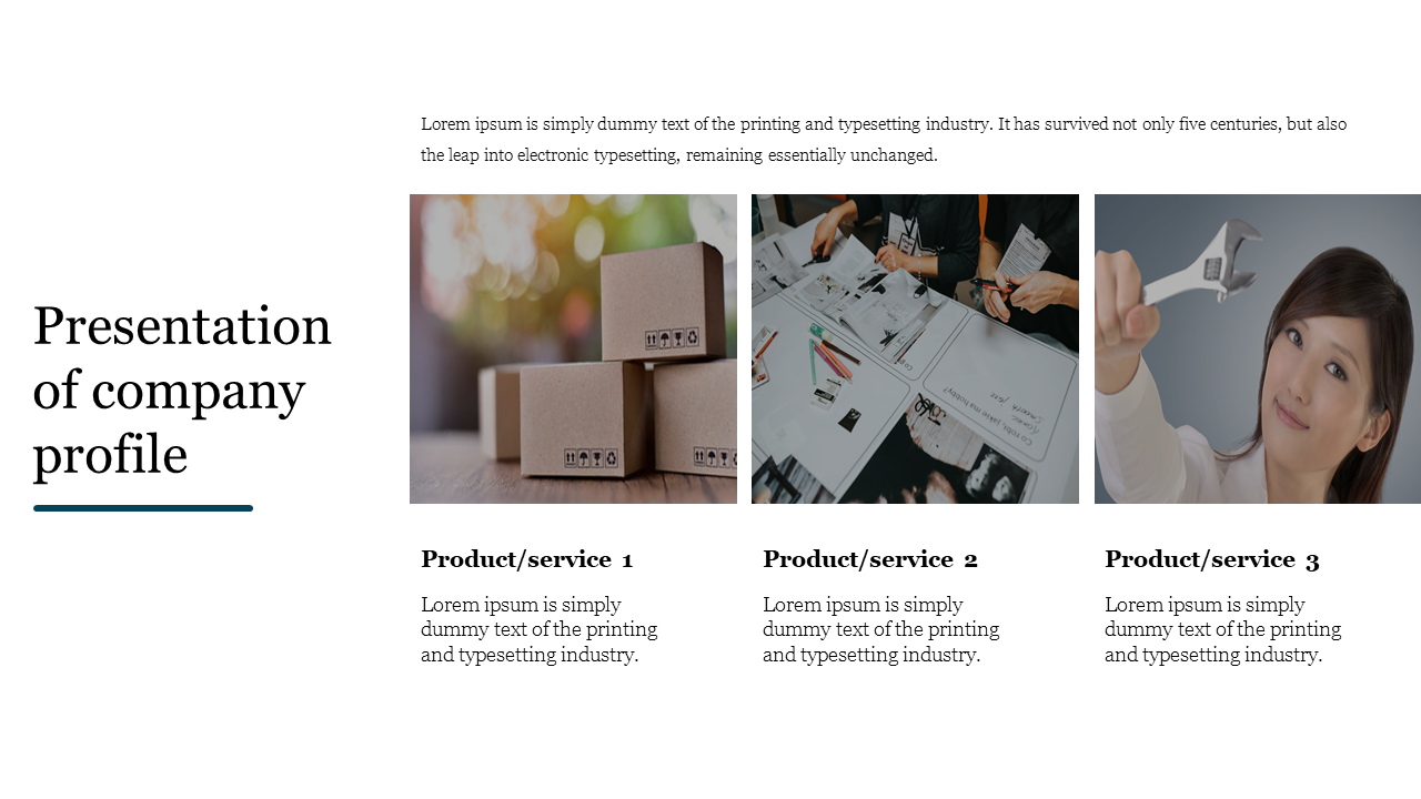 Company profile slide with three images showing boxes, a work table, and a woman holding a tool, with text descriptions.