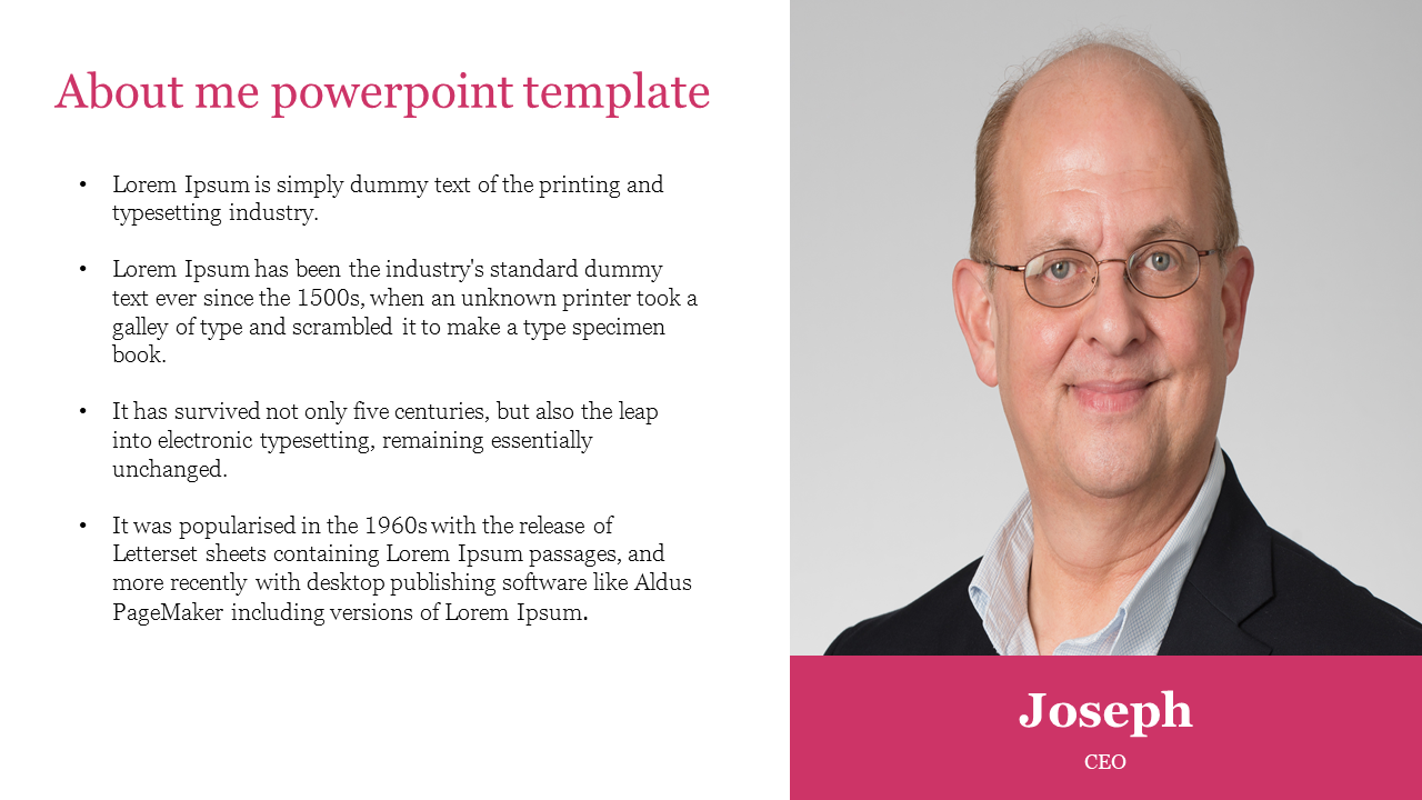 Professional about me slide with bullet points on the left and photo of CEO Joseph on a pink name bar.