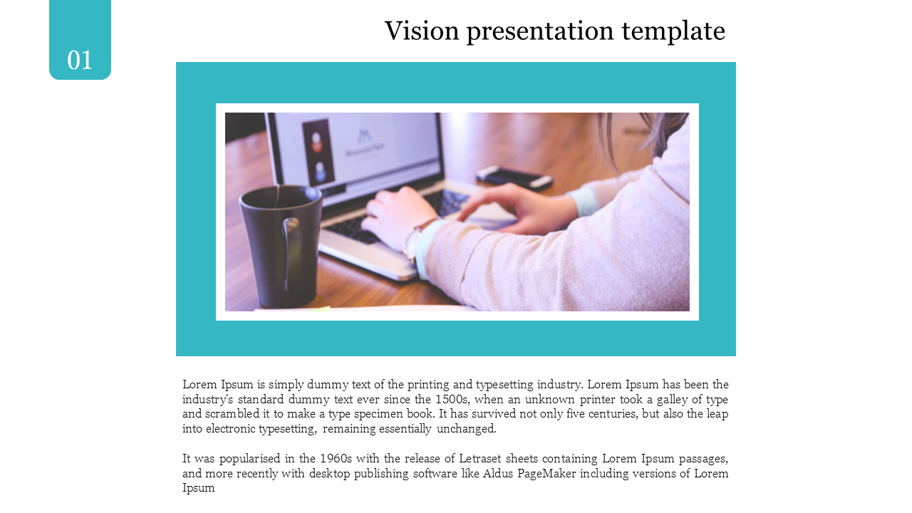 Vision presentation slide with a person working on a laptop, a coffee cup beside it, framed with a blue border.