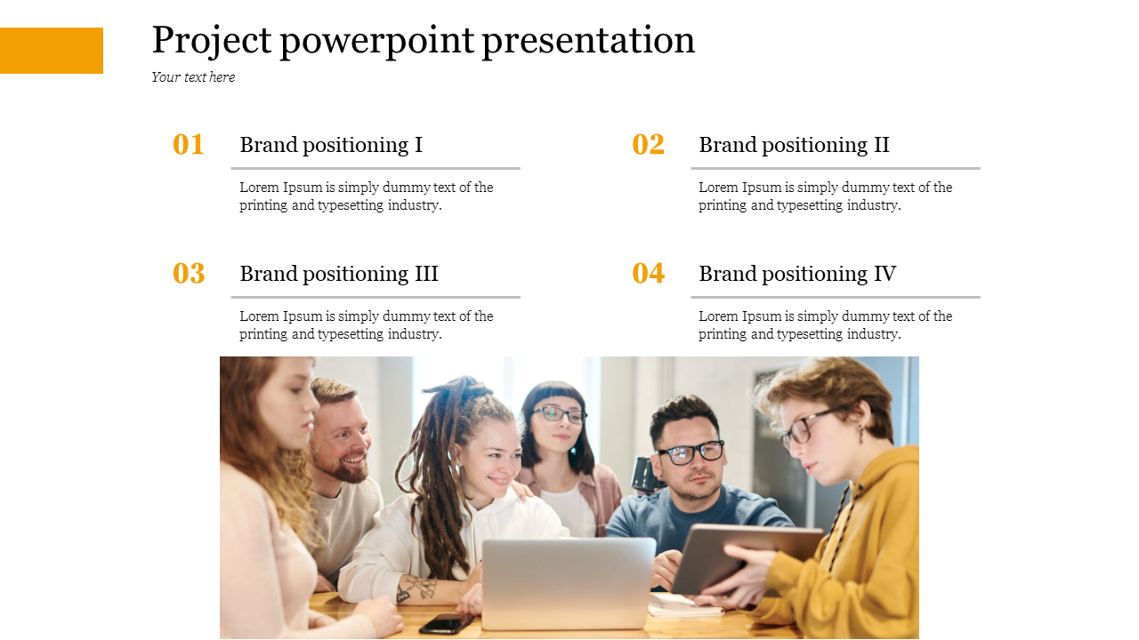 Slide with a group photo and four numbered brand positioning sections for clear project steps, with orange accents.
